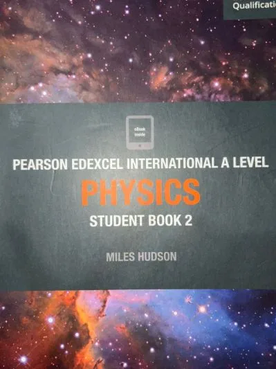 pearson edexcel international A level: physics student book 2