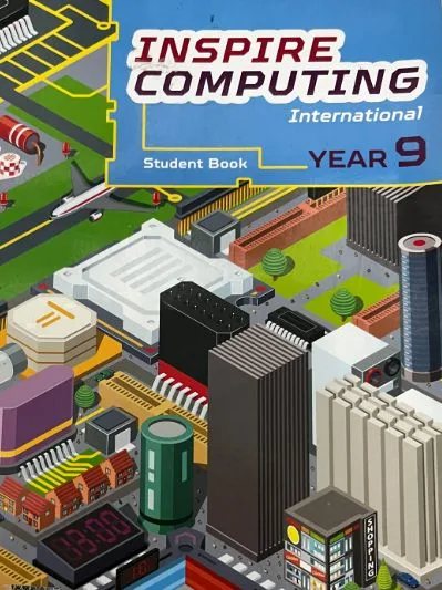 Inspire Computing International, Student Book, Year 9